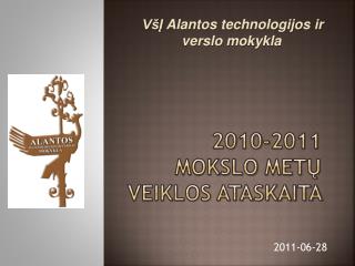 20 10-2011 mokslo met ų veiklos ataskaita