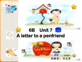 6B Unit 7 A letter to a penfriend