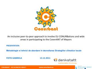 PRESENTATION: Metodologie si tehnici de abordare in dezvoltarea Strategiilor climatice locale