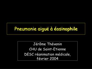 Pneumonie aiguë à éosinophile