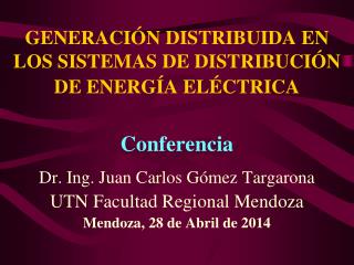 GENERACIÓN DISTRIBUIDA EN LOS SISTEMAS DE DISTRIBUCIÓN DE ENERGÍA ELÉCTRICA