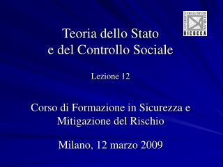 Teoria dello Stato e del Controllo Sociale Lezione 12