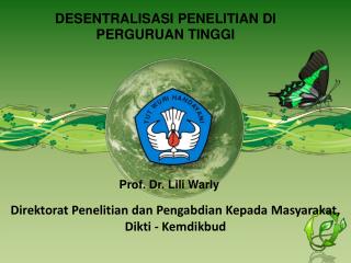 DESENTRALISASI PENELITIAN DI PERGURUAN TINGGI