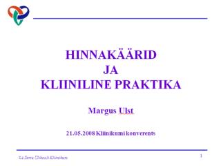 Hinnakäärid ja kliiniline praktika