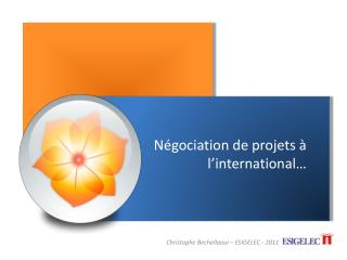 Négociation de projets à l’international…