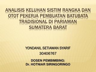 YONDANIL SETIAWAN SYARIF 30406767