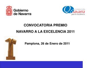 CONVOCATORIA PREMIO NAVARRO A LA EXCELENCIA 2011