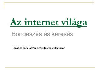 Az internet világa