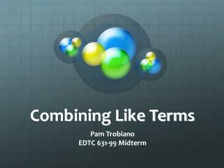 Combining Like Terms