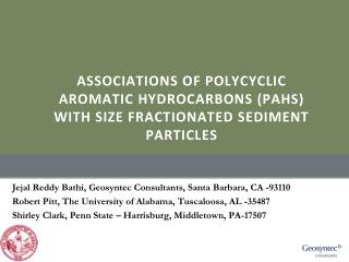 ASSOCIATIONS OF POLYCYCLIC AROMATIC HYDROCARBONS (PAHS) WITH SIZE FRACTIONATED SEDIMENT PARTICLES