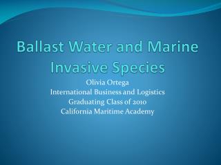 Ballast Water and Marine Invasive Species