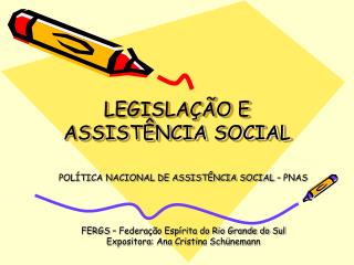 LEGISLAÇÃO E ASSISTÊNCIA SOCIAL