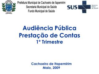 Audiência Pública Prestação de Contas 1º Trimestre