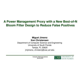 A Power Management Proxy with a New Best-of-N Bloom Filter Design to Reduce False Positives