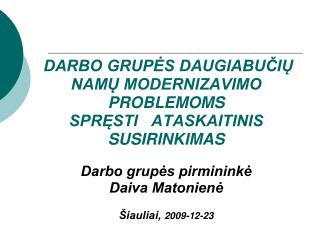 2009 metų susirinkimų su DNSB pirmininkais grafikas