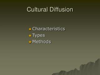 Cultural Diffusion