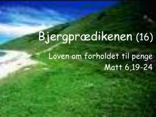 Bjergprædikenen (16)