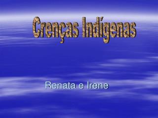 Renata e Irene