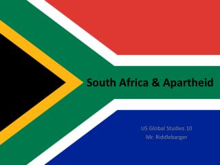 South Africa &amp; Apartheid