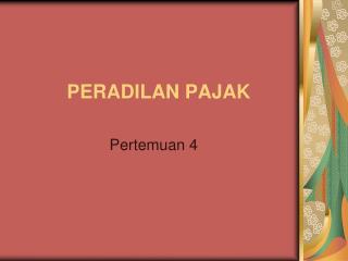 PERADILAN PAJAK