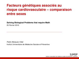 Facteurs génétiques associés au risque cardiovasculaire – comparaison entre sexes