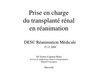 Prise en charge du transplanté rénal en réanimation