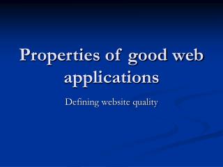 Properties of good web applications