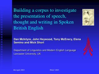 Dan McIntyre, John Heywood, Tony McEnery, Elena Semino and Mick Short