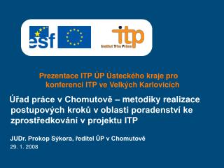 Prezentace ITP ÚP Ústeckého kraje pro konferenci ITP ve Velkých Karlovicích