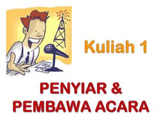 PENYIAR &amp; PEMBAWA ACARA