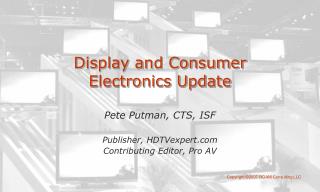 Display and Consumer Electronics Update