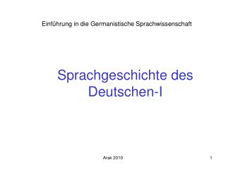 Sprachgeschichte des Deutschen -I