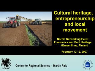 Cultural heritage, entrepreneurship and local movement