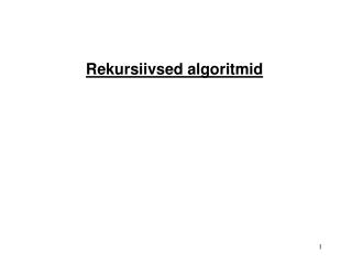 Rekursiivsed algoritmid