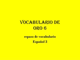 Vocabulario de Oro 6