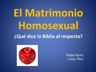 El M atrimonio Homosexual ¿Qué dice la Biblia al respecto?