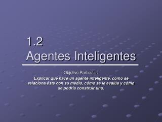 1.2 Agentes Inteligentes
