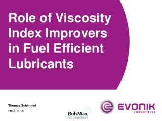 Role of Viscosity Index Improvers in Fuel Efficient Lubricants