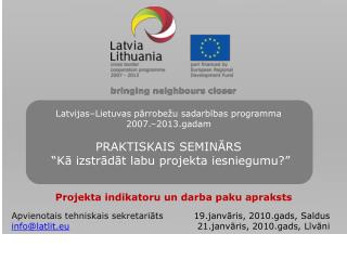Apvienotais tehniskais sekretariāts info@latlit.eu