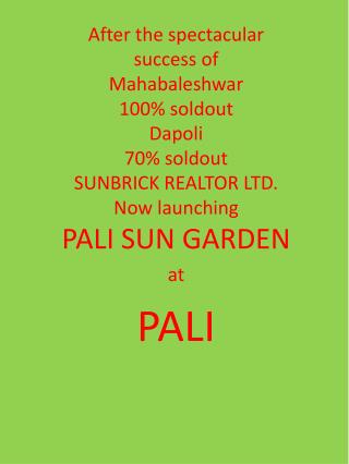 WELCOME TO PALI SUN GARDEN