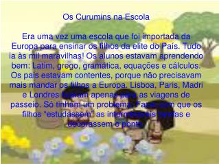 os_curumins_na_escola_cadep