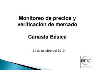 Monitoreo de precios y verificación de mercado Canasta Básica