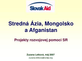 Stredn á Ázia, Mongolsko a Afganistan