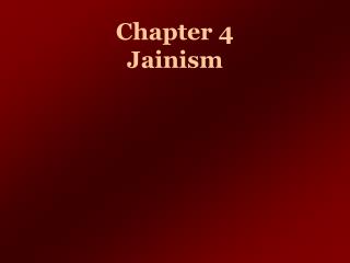 Chapter 4 Jainism
