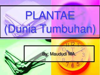 PLANTAE (Dunia Tumbuhan)
