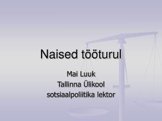 Naised tööturul