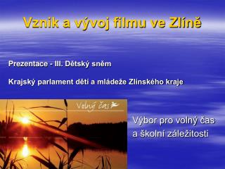 Vznik a vývoj filmu ve Zlíně