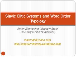 Slavic Clitic Systems and Word Order Typology