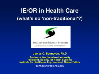 IE/OR in Health Care (what’s so ‘non-traditional’?)