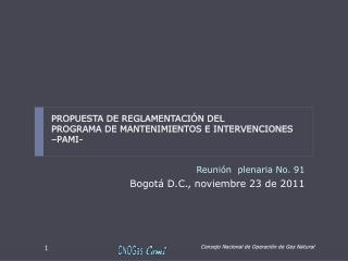 Reunión plenaria No. 91 Bogotá D.C., noviembre 23 de 2011